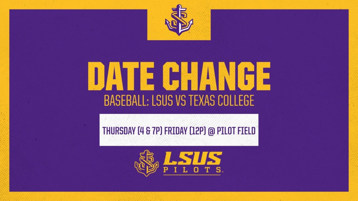 DATE CHANGE FOR SERIES AGAINST TEXAS COLLEGE